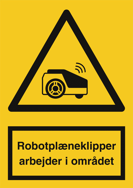 Robotplæneklipper arbejder i området - Advarselsskilt